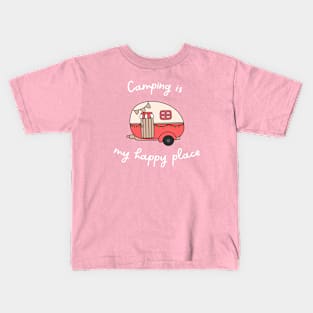 Camping Is My Happy Place Kids T-Shirt